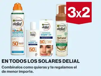 Hipercor EN TODOS LOS SOLARES DELIAL Combínalos como quieras y te regalamos el de menor importe. oferta