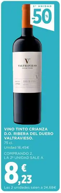 Hipercor Vino Tinto Crianza D.O. Ribera Del Duero Valtravieso 75 cl oferta