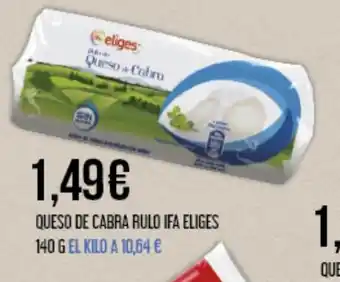 Claudio QUESO DE CABRA RULO IFA ELIGES oferta