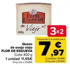 Carrefour Flor de esgueva - queso de oveja viejo oferta