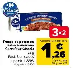 Carrefour Carrefour classic - trozos de potón en salsa americana oferta