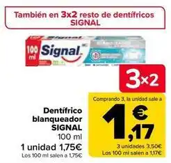 Carrefour Signal - dentífrico blanqueador oferta