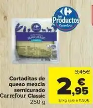 Carrefour Market Carrefour - cortaditas de queso mezcla semicurado classic oferta