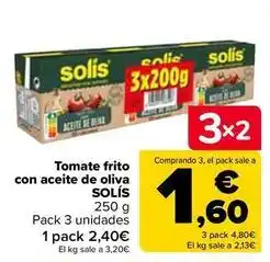 Carrefour Solís - tomate frito con aceite de oliva oferta