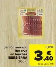 Carrefour Market Ibersierra - jamón serrano reserva en lonchas oferta