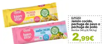 Hiper Usera Jamón cocido, pechuga de pavo o pechuga de pollo BienStar 340 g [8,79€/kg) oferta