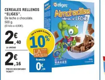 E.Leclerc CEREALES RELLENOS "ELIGES". oferta