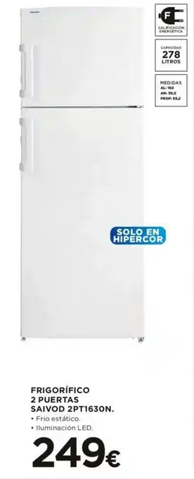 Hipercor Solo En Hipercor Frigorífico 2 Puertas Saivod 2PT1630N oferta