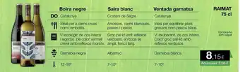Plusfresc Raimat Boira Negre Saira Blanc Ventada Garnatxa 75cl oferta