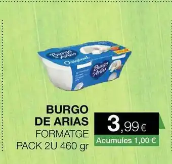 Plusfresc Burgo De Arias Formatge 2u 460gr oferta