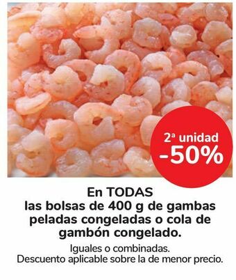 Carrefour En todas las bolsas de 400 g de gambas peladas congeladas o cola de gambón congelado oferta