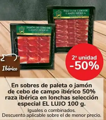 Carrefour En sobres de paleta o jamón de cebo de campo ibérico 50% raza ibérica en lonchas selección especial el lujo oferta