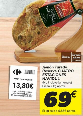 Carrefour Jamón curado reserva cuatro estaciones navidul oferta