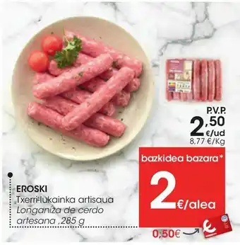 Eroski Longaniza de cerdo artesana 285 g eroski oferta