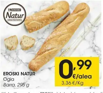 Eroski Barra eroski natur 295 g oferta