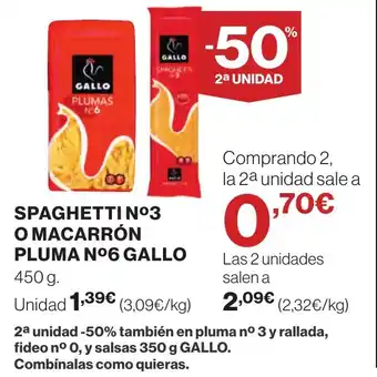 Supercor SPAGHETTI Nº3 O MACARRÓN PLUMA Nº6 GALLO 450 g. oferta
