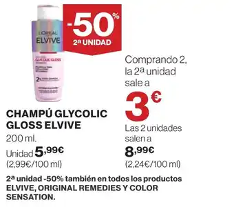 Supercor CHAMPÚ GLYCOLIC GLOSS ELVIVE oferta