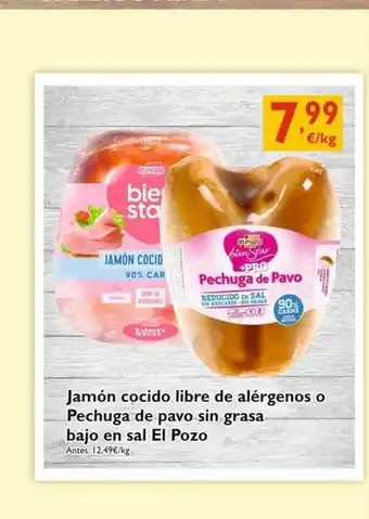 Cash Ecofamilia Jamón Cocido Libre De Alérgenos O Pechuga De Pavo Sin Grasa Bajo En Sal El Pozo oferta