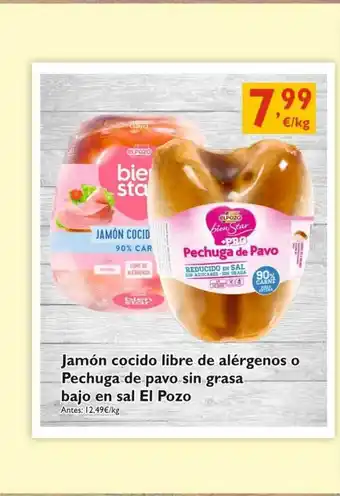 Supermercados La Despensa Jamón Cocido Libre De Alérgenos O Pechuga De Pavo Sin Grasa Bajo En Sal El Pozo oferta