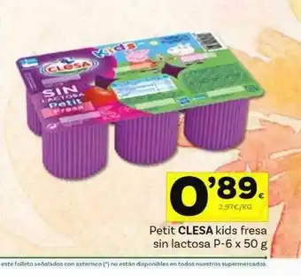 Supermercados Dani Petit Clesa Kids Fresa Sin Lactosa P-6 x 50g oferta