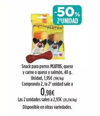 El Corte Inglés -50% 2a Unidad Snack Para Parros Plutos Queso Y Carne O Queso Y Salmón oferta