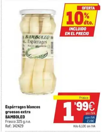 Makro Bamboleo Espárragos blancos gruesos extra 325g oferta