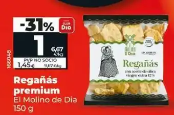Dia El molino de dia - reganas premium oferta