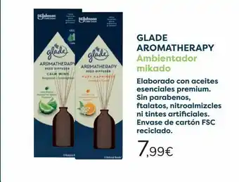Carrefour Glade aromatherapy ambientador mikado oferta