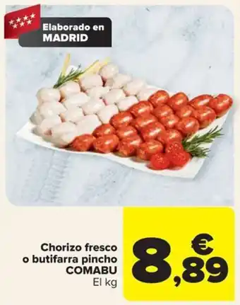 Carrefour Chorizo fresco o butifarra pincho COMABU oferta