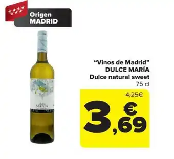 Carrefour "Vinos de Madrid" DULCE MARÍA Dulce natural sweet oferta