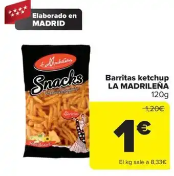 Carrefour Barritas ketchup LA MADRILEÑA 120g oferta