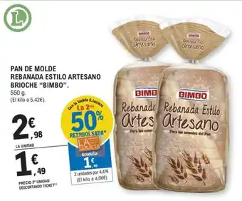 E.Leclerc PAN DE MOLDE REBANADA ESTILO ARTESANO BRIOCHE "BIMBO". oferta