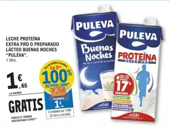 E.Leclerc LECHE PROTEÍNA EXTRA PRO O PREPARADO LÁCTEO BUENAS NOCHES "PULEVA". oferta