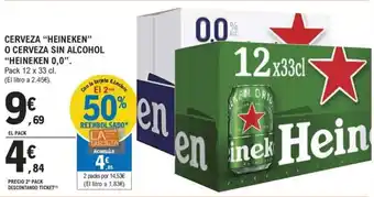 E.Leclerc CERVEZA "HEINEKEN" O CERVEZA SIN ALCOHOL "HEINEKEN 0,0". oferta