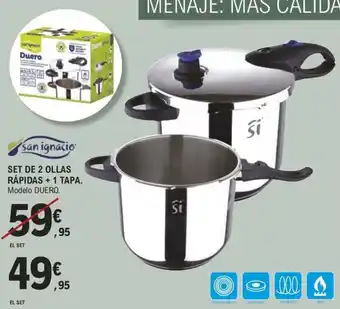 E.Leclerc SET DE 2 OLLAS RÁPIDAS + 1 TAPA. Modelo DUERO. oferta