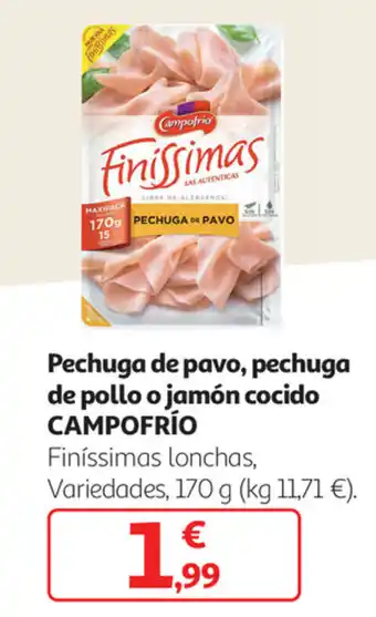 Alcampo Pechuga de pavo, pechuga de pollo o jamón cocido Campofrío 170g oferta