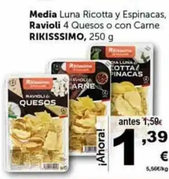 Masymas Media Luna Ricotta y Espinacas, Ravioli 4 Quesos o con Carne Rikisssimo 250g oferta