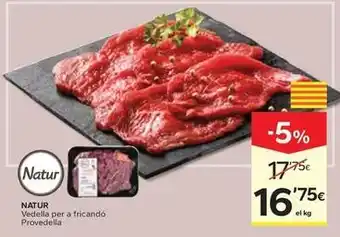 Caprabo Natur - vedella per a fricandó provedella oferta