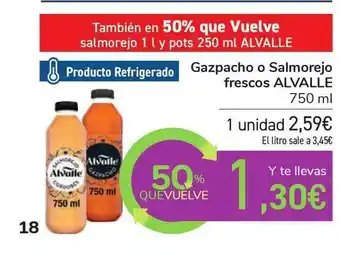 Carrefour Gazpacho O Salmorejo Frescos Alvalle 750ml oferta