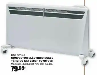 HP Convector eléctrico suelo térmico epa-200ef toyotami oferta
