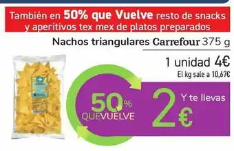 Carrefour Nachos triangulares carrefour oferta