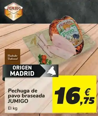 Carrefour Pechuga de pavo braseada jumigo oferta