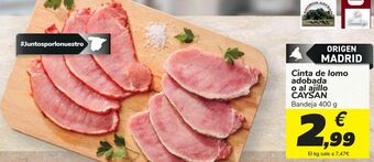 Carrefour Cinta de lomo adobada o al ajillo caysan oferta
