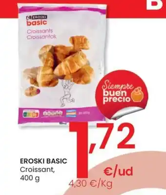 Eroski EROSKI BASIC Croissant, oferta