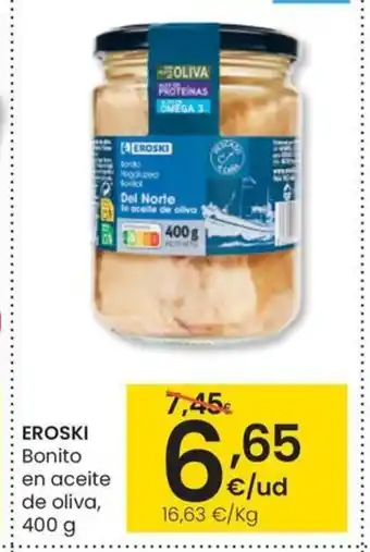 Eroski EROSKI Bonito en aceite de oliva, oferta