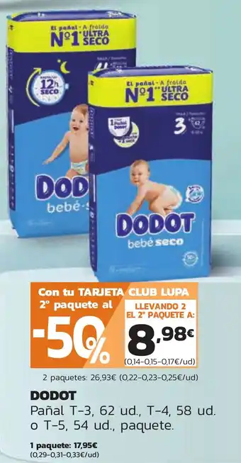 Supermercados Lupa DODOT Pañal T-3, 62 ud., T-4, 58 ud. oferta