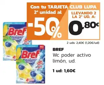 Supermercados Lupa BREF Wc poder activo limón, ud. oferta