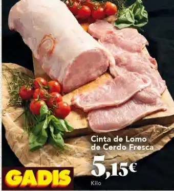 Gadis Cinta de Lomo de Cerdo Fresca oferta