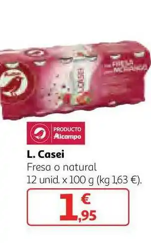 Alcampo L. Casei Fresa O Natural x 100g oferta