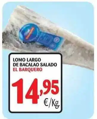 Alimerka Lomo Largo De Bacalao Salado El Barquero oferta